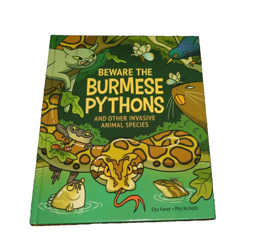 Beware the burmese pythons - beware,
